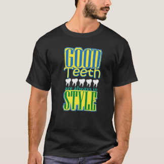 Bra Teeth är alltid i Stil dentaldentalt T Shirt