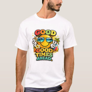 Bra Tider Framför Sommar T Shirt