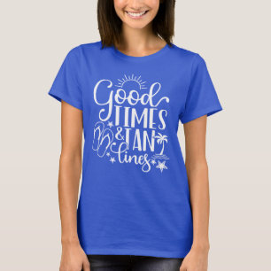 Bra Tider Och Solbränna, Strand Semester T Shirt