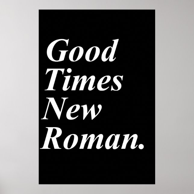 Bra Times New Roman Poster (Framsidan)