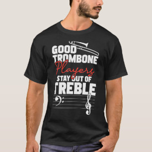 Bra trombone-spelare stannar utanför äktenskapet - t shirt