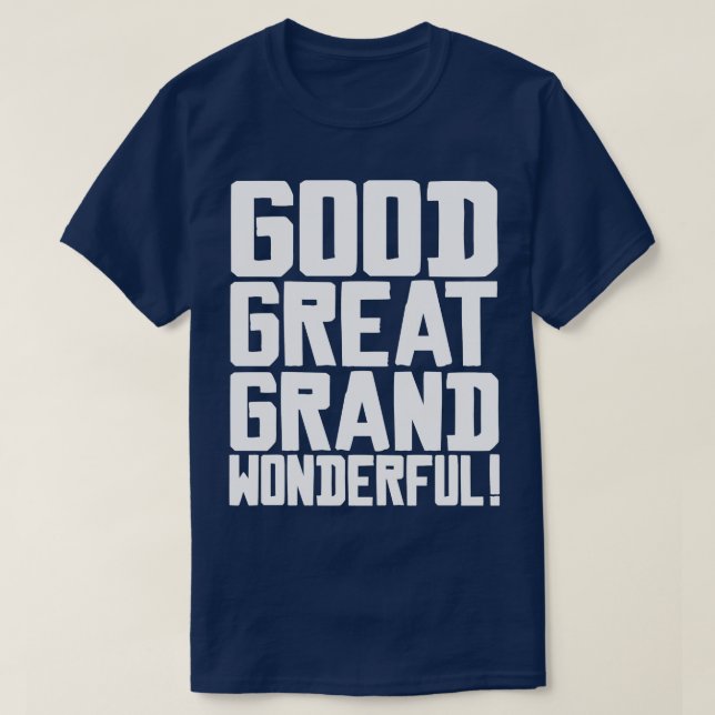 Bra Underbar Grand Wonderful T Shirt (Design framsida)