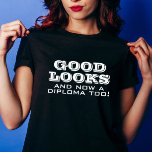 Bra utseende och diplom också Roligt examensfirand T Shirt