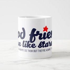 Bra vänner är som stjärnor jumbo mugg