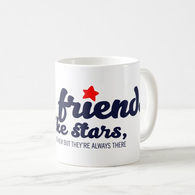 Bra vänner är som stjärnor kaffemugg (Framsida höger)