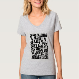 Bra vänner är som stjärnor t shirt