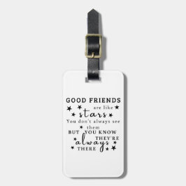 Bra vänner är som stjärnor: Vänskap citat konst Bagagebricka