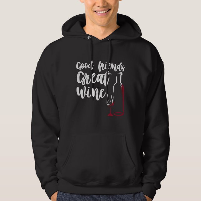 Bra Vänner Underbara Vin Hoodie (Framsida)