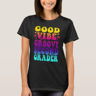 Bra Vibe & Groovy Elev I Årskurs 2, Första Skoldag T Shirt