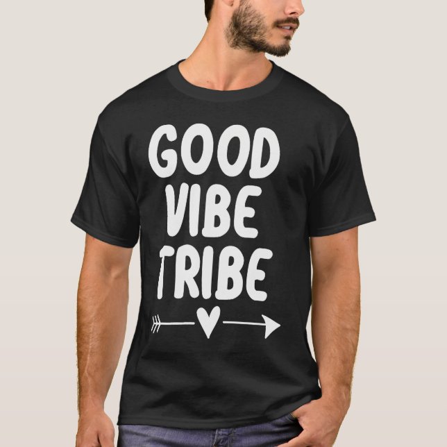 Bra Vibe Tribe T-Shirt. Motivering T Shirt (Framsida)