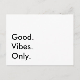 Bra. Vibes. Bara. Anpassade och Färg Vykort