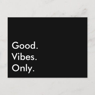 Bra. Vibes. Bara. (Anpassade och Färg) Vykort