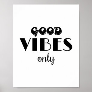 Bra Vibes endast Poster
