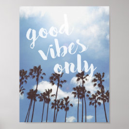 Bra Vibes Endast Poster med en fyllig inspirations