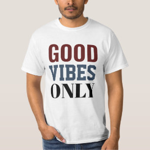 Bra vibes endast t-shirt