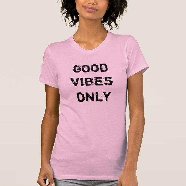 BRA VIBES ENDAST.  TYPOGRAFI T-SHIRT (Framsida)