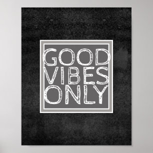 bra vibes, poster endast väggkonst