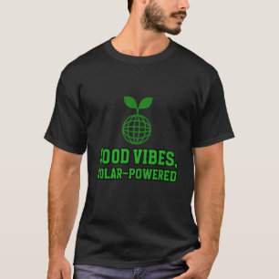 Bra vibes, solenergidriven Grönt Energy T Shirt