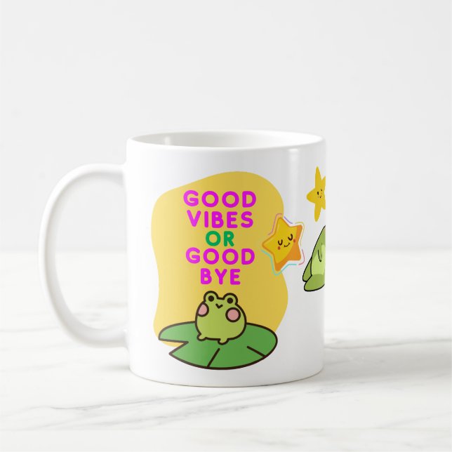 Bra vibrationer eller adjö grodor kaffemugg (Vänster)