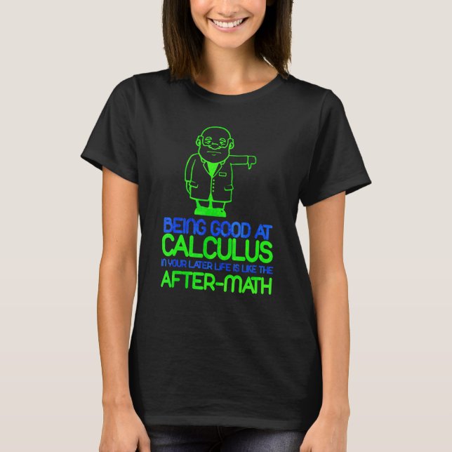 Bra vid Calculus T Shirt (Framsida)