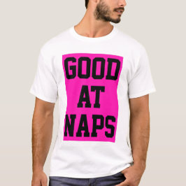 Bra vid Naps T Shirt