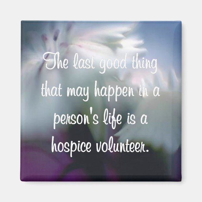 Bra Works of the Hospice Volunteer Magnet (Framsidan)