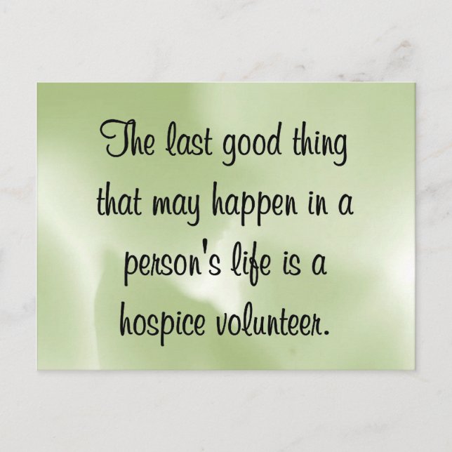 Bra Works of the Hospice Volunteer Vykort (Framsida)