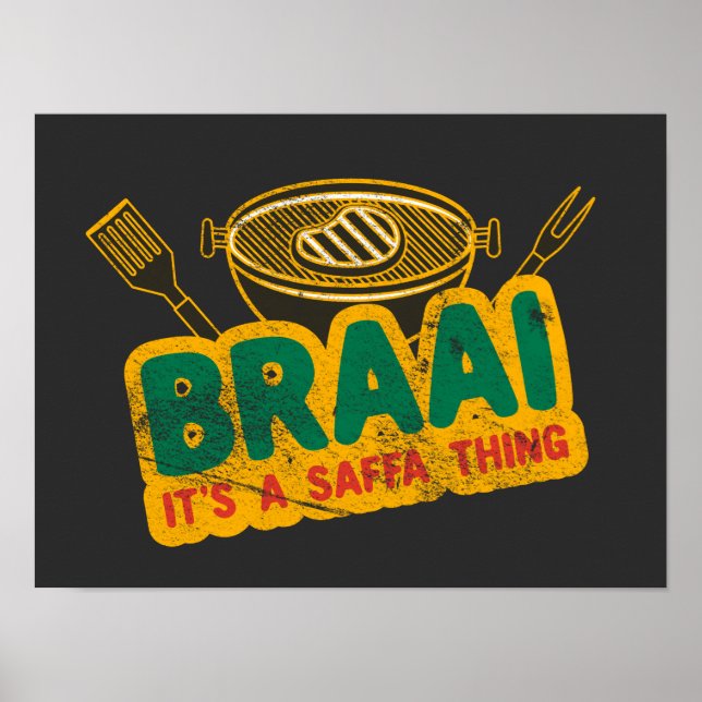 Braai Det är en Saffa Sak - Sydafrikanska BBQ Gift Poster (Framsidan)
