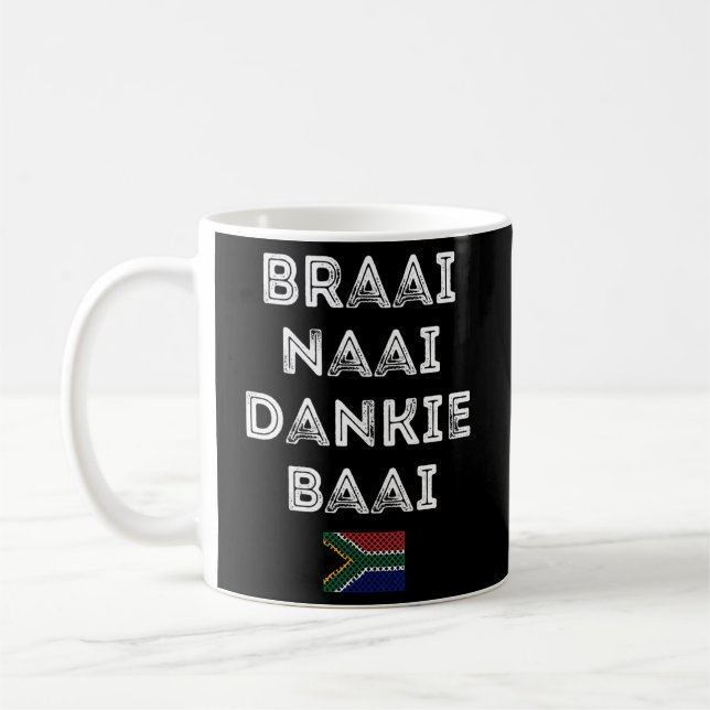 Braai Naai Dankie Baai South Afrika Afrikaans Kaffemugg (Vänster)