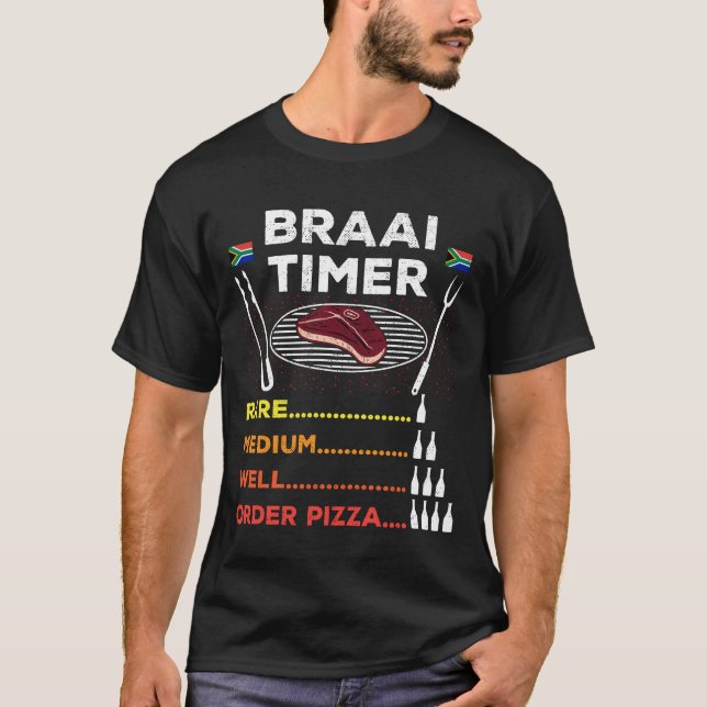 Braai Timer Order Pizza African BBQ Funny T-Shirt (Framsida)
