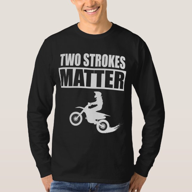 BRAAP Motorcross Two Stroke Power Dirtcycle Rider  T Shirt (Framsida)