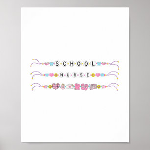 Bracelet Nurse Back to school Life Cute Team for W Poster