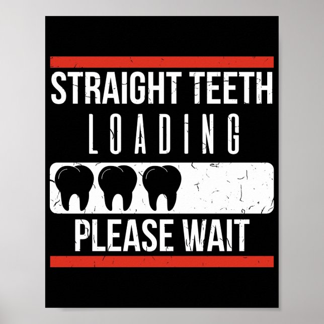 Braces Dentist Funny Orthodontist Poster (Framsidan)