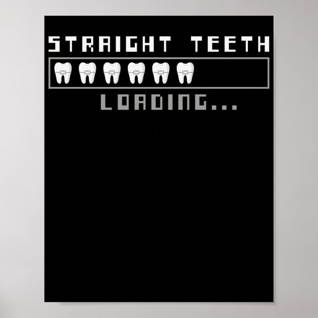Braces Dentist Funny Orthodontist Poster (Framsidan)