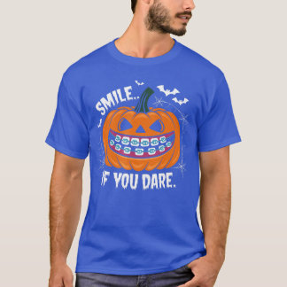 Braces Dentist Horror friends T Shirt