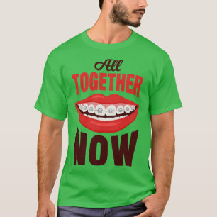 Braces Orthodontist Dentist T Shirt