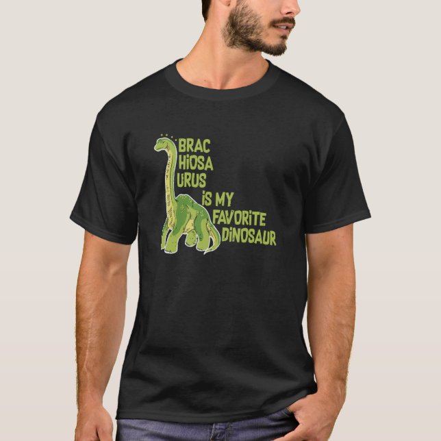 Brachiosaurus Is My Favorite Dinosaur Dino Museum T Shirt (Framsida)