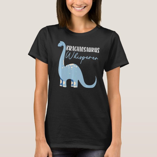 Brachiousaurus Whisperer Dinosaur Future Paleontol T Shirt (Framsida)