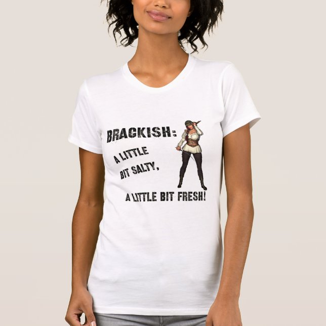 Bräckt - Lite salt, lite färskt T Shirt (Framsida)