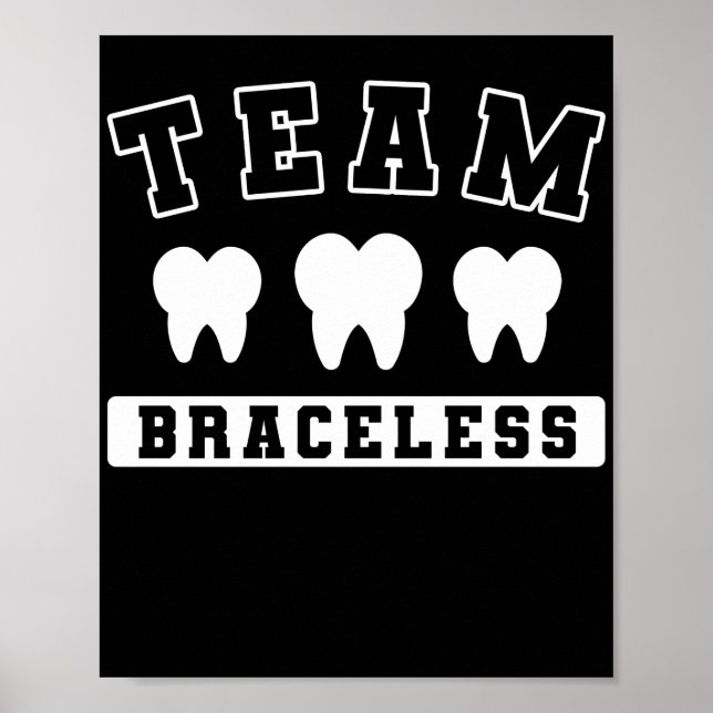 Bracless Bracless på tandläkarteam Poster (Framsidan)