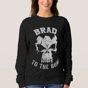 Brad till benet s Bradley Bradford eller Brady T Shirt
