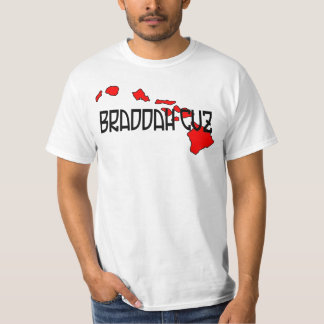 Braddah Cuz vitutslagsplats Tee Shirt
