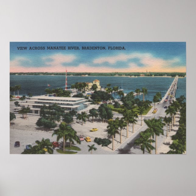 Bradenton, Florida - View ÖVER Manatee River Poster (Framsidan)