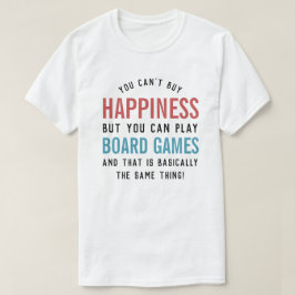 Brädspel är Lycka Rolig Brädspelsälskare T Shirt