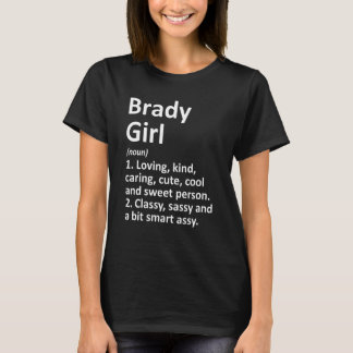 Brady Tjej Tx Texas Rolig Stad Hem Rötter T Shirt