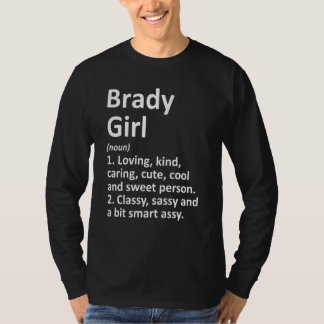 Brady Tjej Tx Texas Rolig Stad Hem Rötter T Shirt