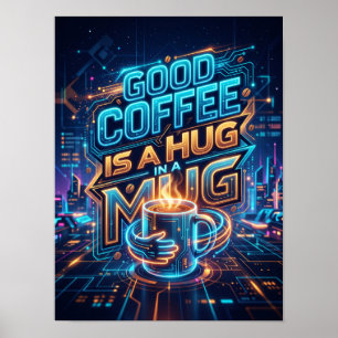 braft kaffe är en kram i en mugg poster
