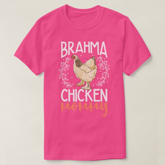 Brahma Chicken Mamma T Shirt (Design framsida)