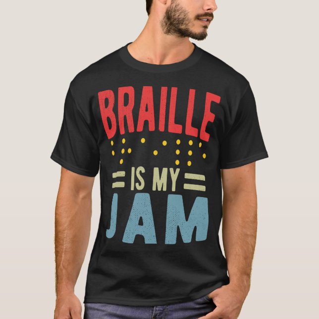 Braille är min Sylt Blinness. T Shirt (Framsida)
