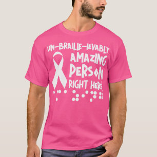 Braille Blind Blinness Awareness Visual Impaire T Shirt